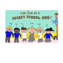 Load image into Gallery viewer, Sue from Class Two has a Problem with Poo by Victoria Smith