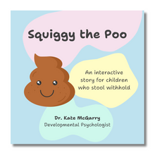 Load image into Gallery viewer, Squiggy the Poo by Dr. Kate Mcgarry
