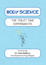 Load image into Gallery viewer, Body Science - The Toilet Time Experiments
