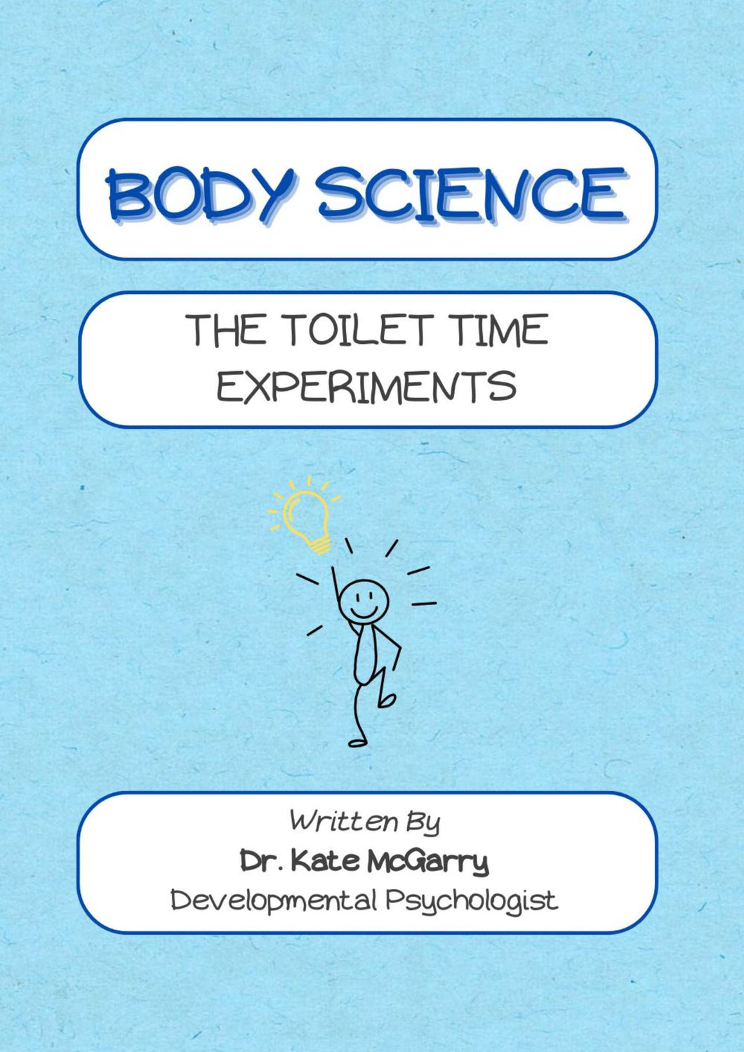 Body Science - The Toilet Time Experiments